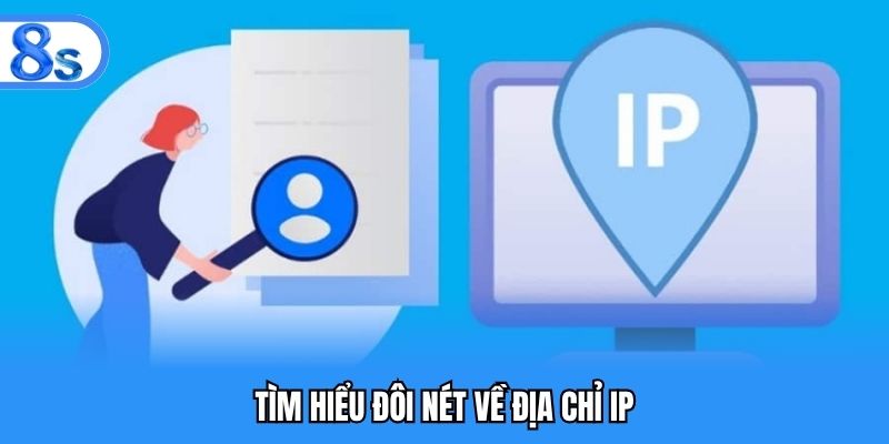 Tìm hiểu đôi nét về địa chỉ IP